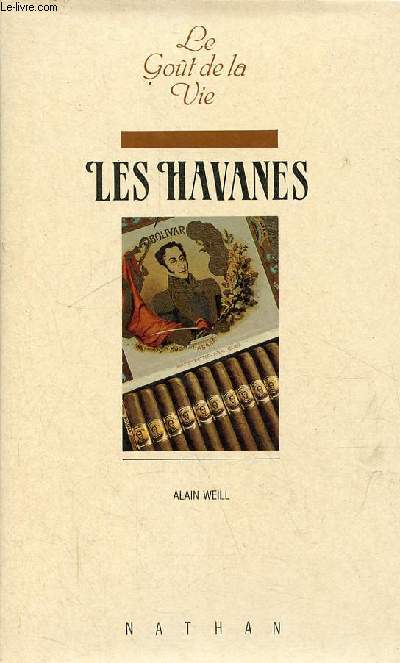 Les Havanes - Collection le got de la vie.
