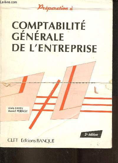 Prparation  comptabilit gnrale de l'entreprise - 3e dition.