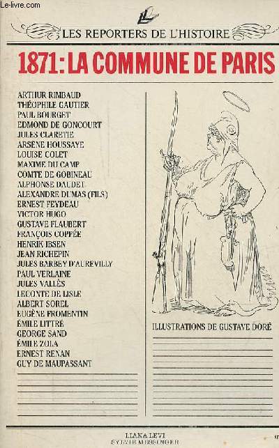 1871 : la Commune de Paris - Collection les reporters de l'histoire n1.