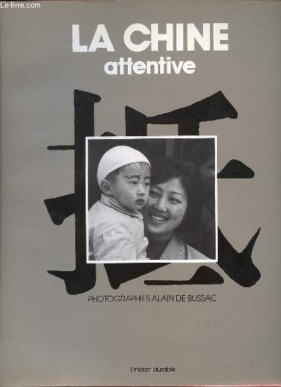 La Chine attentive.