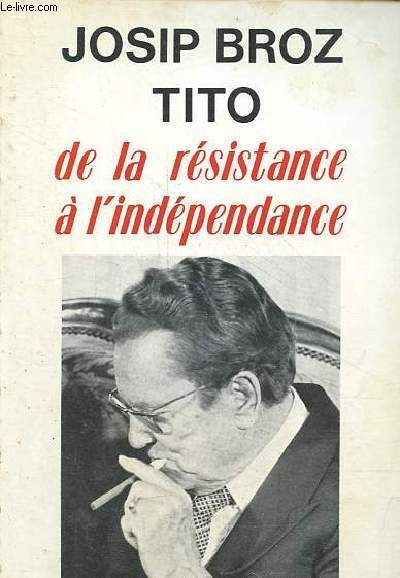 De la rsistance  l'indpendance.
