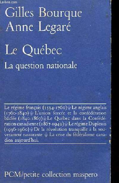 Le Qubec - La question nationale - Petite collection maspero n223.