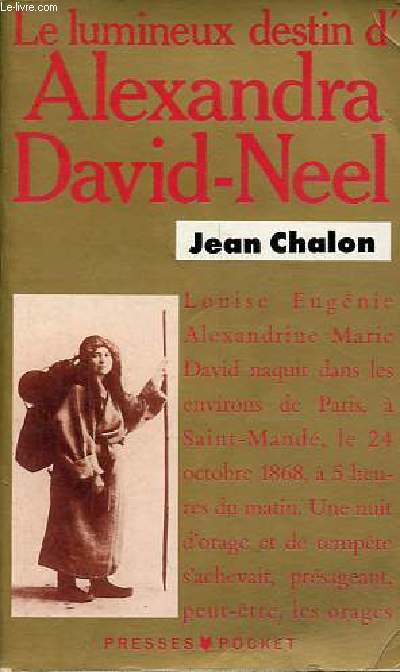 Le lumineux destin d'Alexandra David-Nel - Collection presses pocket n2616.