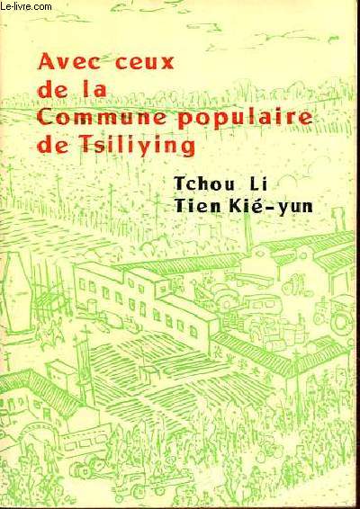 Avec ceux de la Commune populaire de Tsiliying.