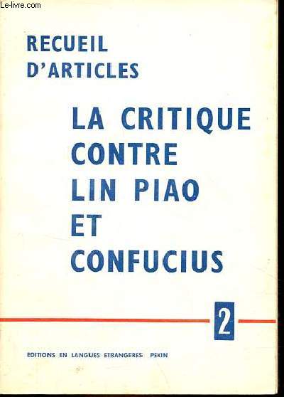 Recueil d'articles la critique contre Lin Piao et Confucius 2.
