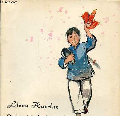 Lieou Hou-Ian quelques pisodes de son enfance.