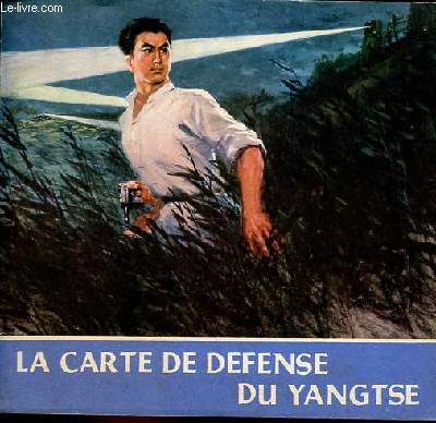 La carte de dfense du Yangts d'aprs le rcit sur la rvolution 