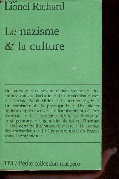 Le nazisme et la culture - Petite collection maspero n186.