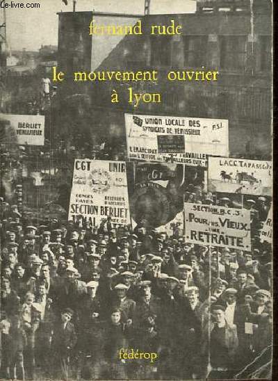Le mouvement ouvrier  Lyon.