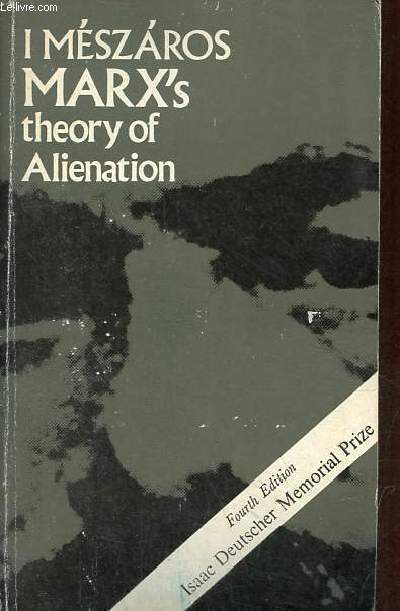 Marx's theory of alienation.