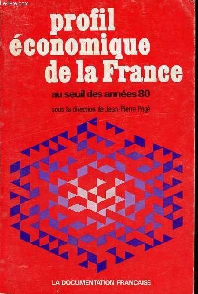 Profil conomique de la France au seuil des annes 80.