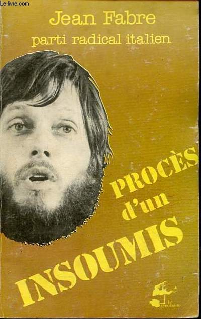 Procs d'un insoumis.