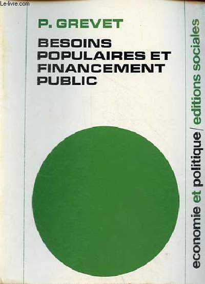 Besoins populaires et financement public.