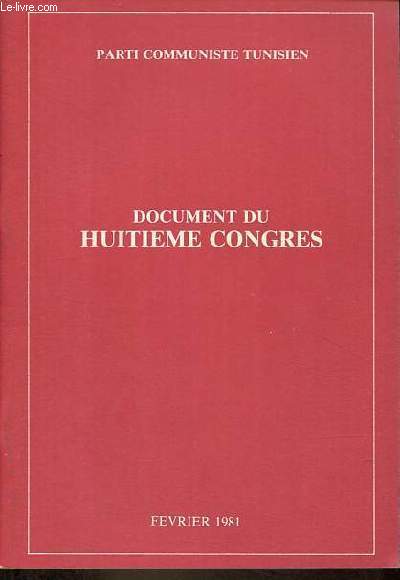 Document du huitieme congres - Fevrier 1981.