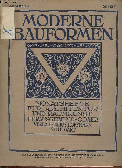 Moderne bauformen jahrgang X 1911 Heft 1 - Professor Wilhelm Kreis-Dsseldorf.