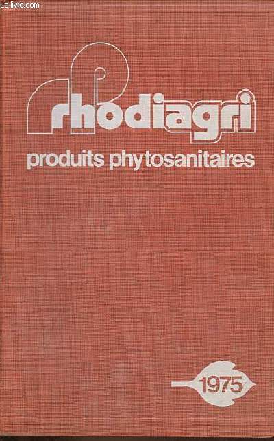 Rhodiagri produits phytosanitaires 1975.