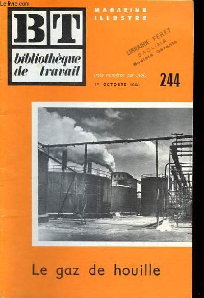 Bibliothque de Travail n244 1er octobre 1953 - Le gaz de houille.