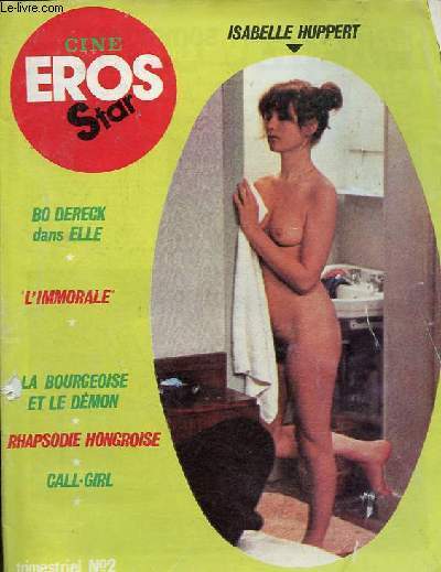 Cine Eros Star n2 - Bo Dereck dans elle - l'immorale - la bourgeoisie et le dmon - rhapsodie hongroise - call-girl