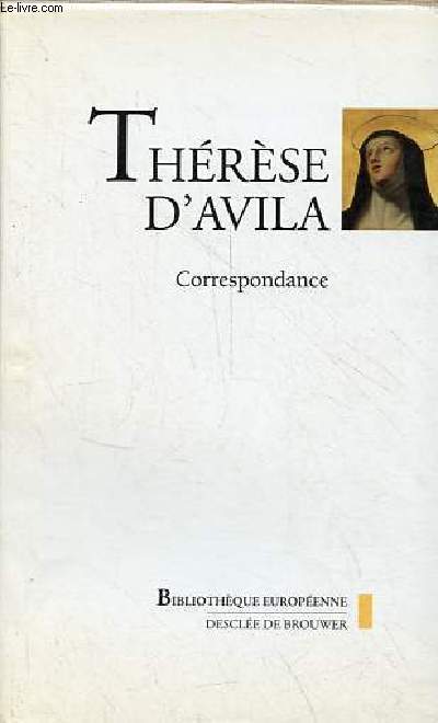 Correspondance - Collection bibliothque europenne.