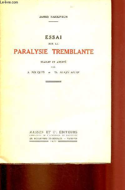 Essai sur la paralysie tremblante.
