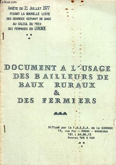 Document a l'usage des bailleurs de baux ruraux & des fermiers.