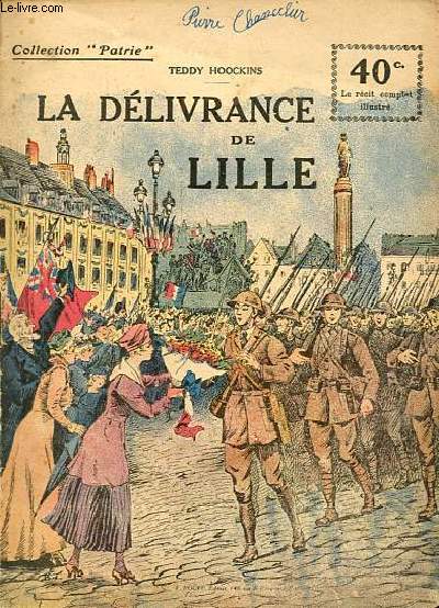 La dlivrance de Lille - Collection Patrie n128.