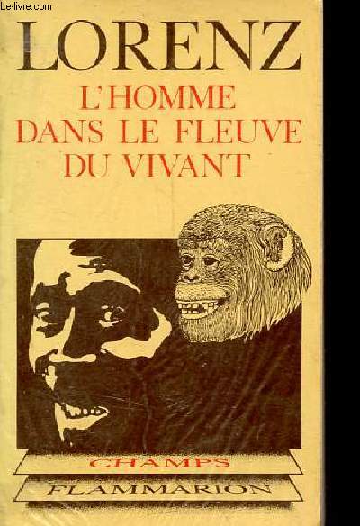 L'homme dans le fleuve du vivant - Collection champs n134.