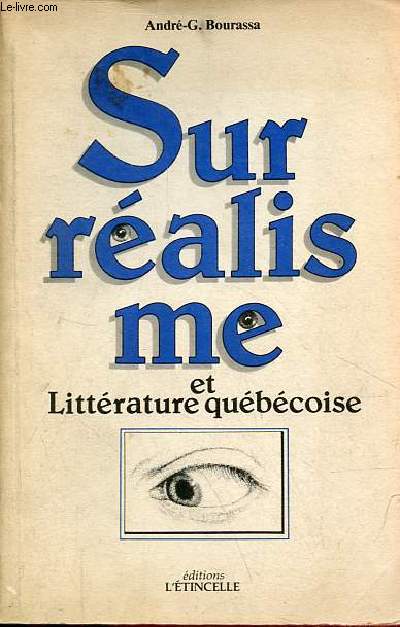 Surralisme et littrature qubcoise.