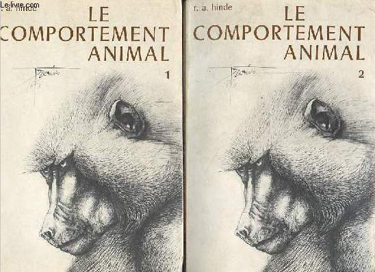Le comportement animal une synthse d'thologie et de psychologie comparative - Tome 1 + Tome 2 (2 volumes) - Tome 1 : buts et mthodes, tude du dterminisme - Tome 2 : dveloppement comportemental volution.