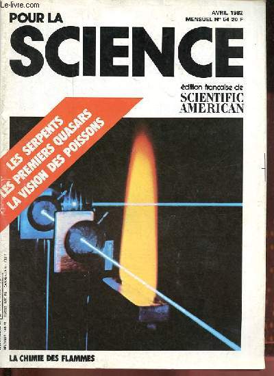 Pour la science n54 avril 1982 L'histoire des serpents - les empreintes de pas fossiles de laetoli - Henry Rowland - Titan - la vision des couleurs chez les poissons - comment un virus entre et sort d'une cellule - la chimie des flammes ...