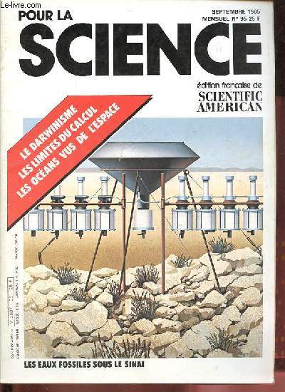 Pour la science n95 septembre 1985 - Les limites physiques du calcul - les satellites d'uranus, de neptune et de pluton - de l'eau fossile sous le sina et le nguev - l'volution du darwinisme - les palais minoens - l'asclpiade et ses visiteurs ...