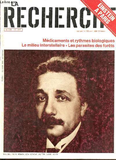 La Recherche n132 avril 1982 - Les insectes parasites des forets - la telecopie - le milieu interstellaire - la chronopharmacologie - la communication par le regard - dossier : einstein a paris - l'effet mle - des ex-votos magdalniens ...