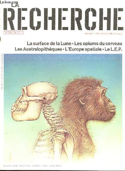 La Recherche n138 novembre 1982 - Buffon et le transformisme - les australopitheques - la surface de la lune - le lep : une nouvelle etape de la physique corpusculaire - enkephalines et endorphines les opiums du cerveau - les silos de l'age du fer ...