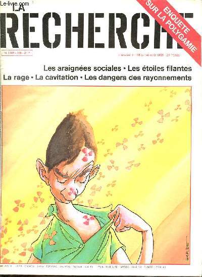 La Recherche n168 juillet-aot 1985 - Les toiles filantes - la cavitation - la vaccination contre la rage - les araignes sociales - la dmographie de la polygamie - extraordinaire rptition de l'archologie en chine : une 2eme arme d'argile ...
