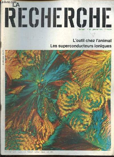 La Recherche n52 janvier 1975 - L'outil chez l'animal - les sucres dans la vie sociale des cellules - l'astronomie des hautes nergies - les superconducteurs ioniques - le cnrs  l'heure des rformes - les satellites naturels des plantes ...