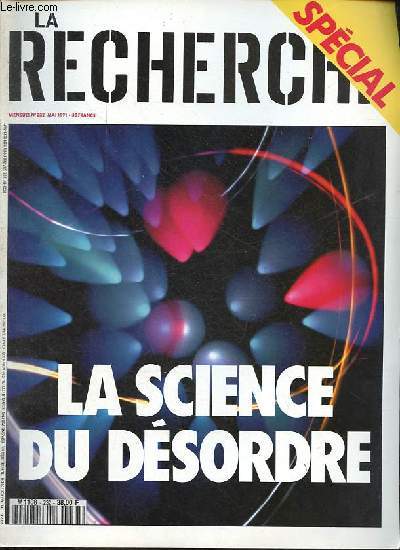 La Recherche n232 mai 1991 - La revanche du dieu chaos - la physique du dsordre - Henri Poincar, le prcurseur - le chaos dans le systme solaire - le climat peut il basculer ? - le chaos en biologie - des billards au chaos des atomes ...