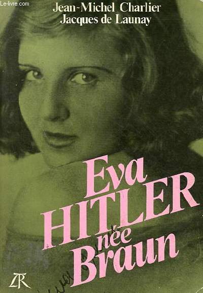 Eva Hitler, ne Braun.
