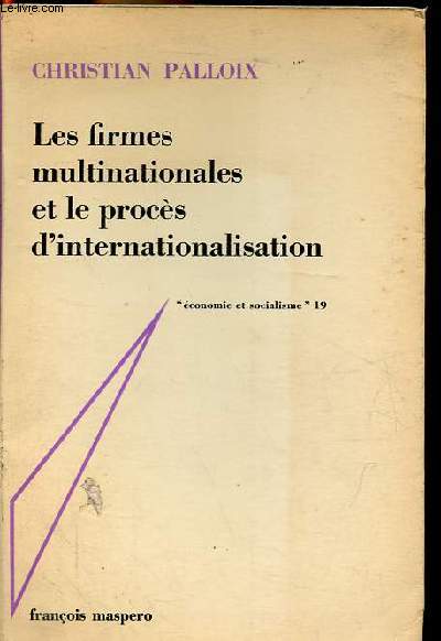 Les firmes multinationales et le procs d'internationalisation - Collection 