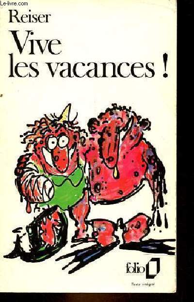 Vive les vacances ! - Collection folio n1710.