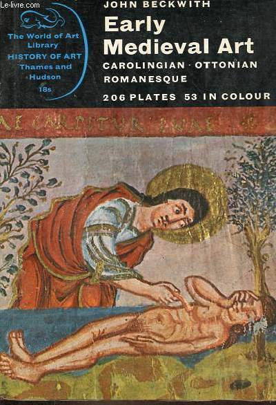 Early medieval art - carolingian - ottonian - romanesque.