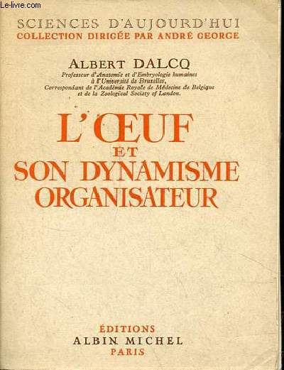 L'oeuf et son dynamisme organisateur - Collection 
