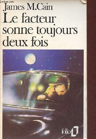 Le facteur sonne toujorus deux fois - Collection folio n1088.