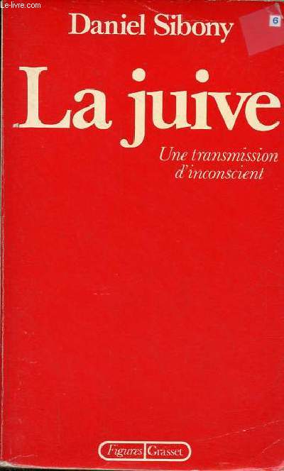 La juive - Une transmission d'inconscient - Collection 