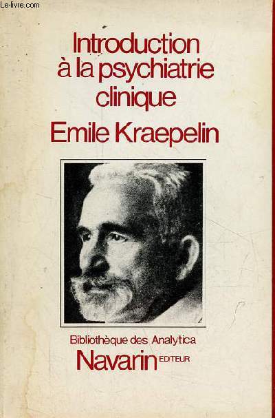 Introduction  la psychiatrie clinique - Collection bibliothque des analytica.