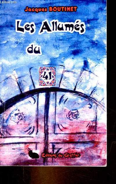 Les allums du 41 - roman.