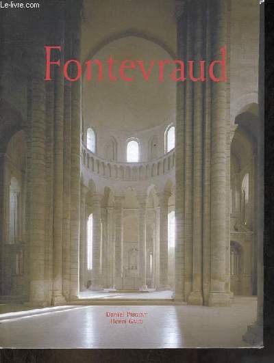 L'abbaye de Fontevraud.