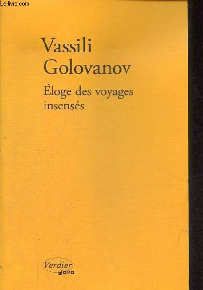 Eloge des voyages insenss ou l'le - rcit - Collection 