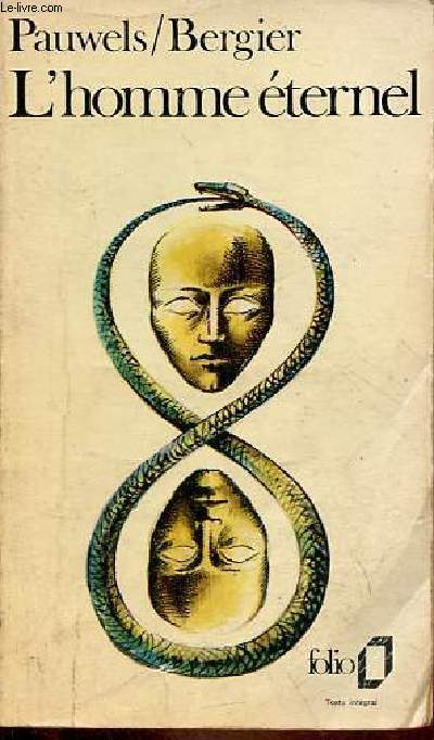 Embellissement de la vie - tome 1 : l'homme ternel - Collection folio n356.