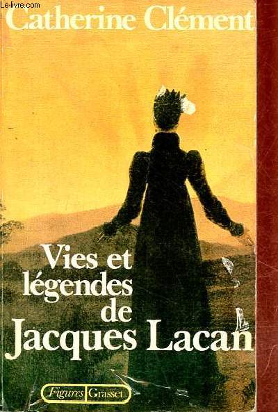 Vies et lgendes de Jacques Lacan - Collection 