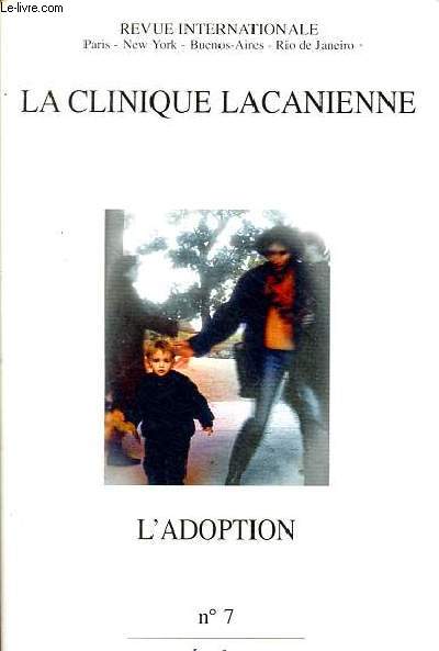 La clinique lacanienne revue internationale n7 - L'adoption -